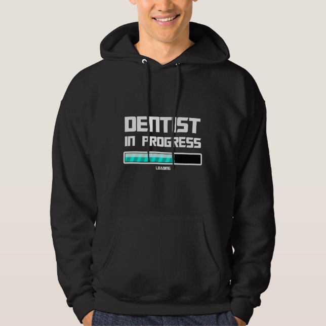Dental Student School Future Dentist In Progress Hoodie (Front)