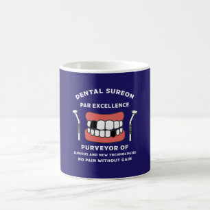Dental Surgeon - Dental Clinic - Funny Dentist Coffee Mug