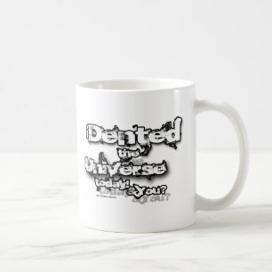Denting Universe bold Mug