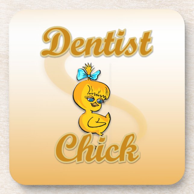 Dentist Chick Coaster (Front)