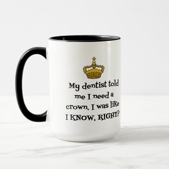 DENTIST CROWN MUG (Left)