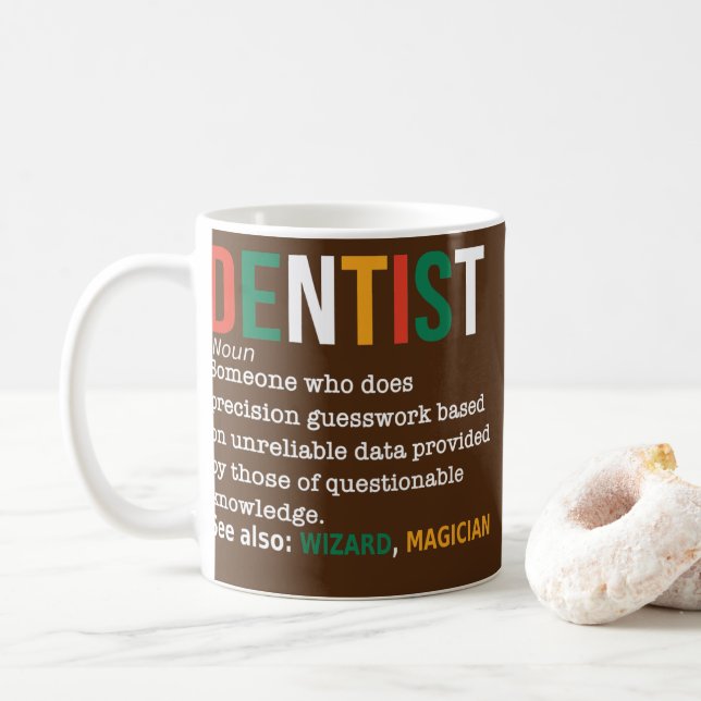 Dentist Definition Noun Funny Dentist Dental Coffee Mug (With Donut)