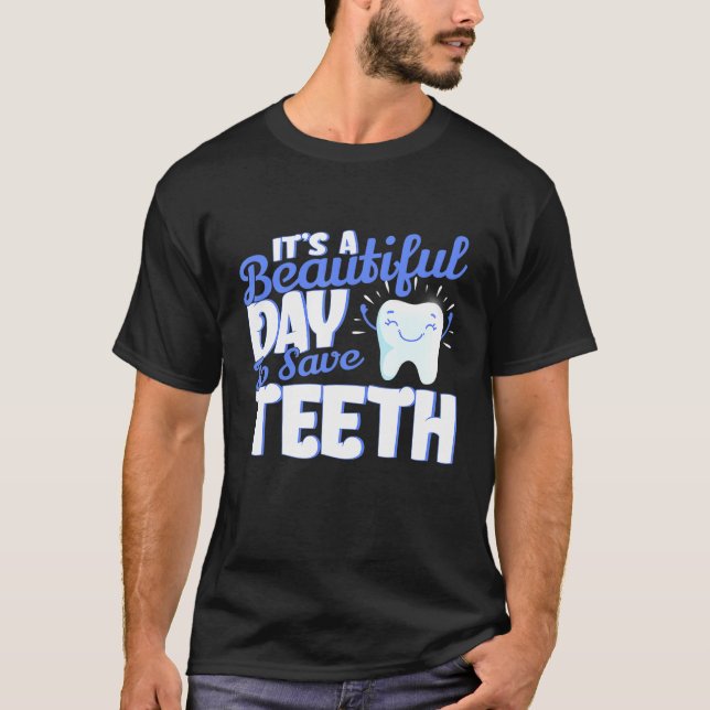 Dentist Dental Hygiene Teeth Hygienist Dentistry S T-Shirt (Front)