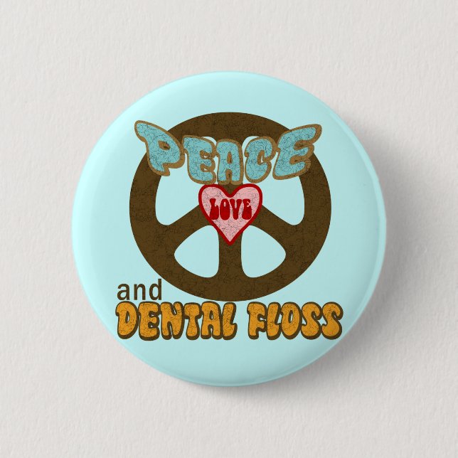 Dentist Dental Hygienist 2 Inch Round Button (Front)