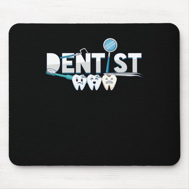 Dentist Dental Teeth Doctor Tooth Medical Gift Mouse Pad (Front)