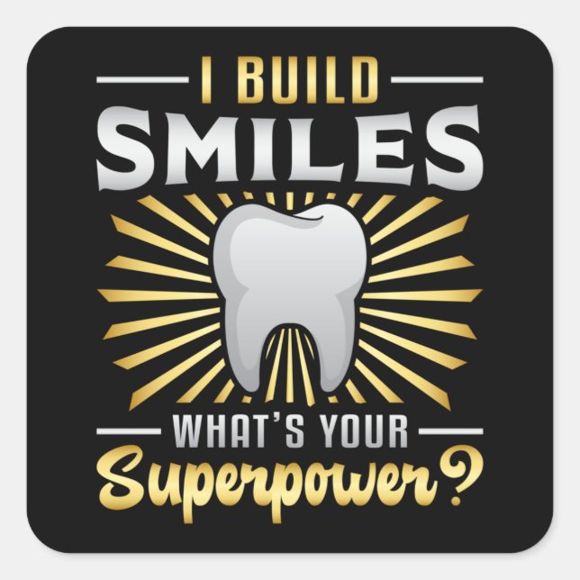 Dentist Dental Teeth Tooth Superpower Funny Gift Square Sticker (Front)