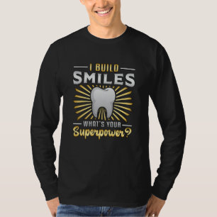 Dentist Dental Teeth Tooth Superpower Funny Gift T-Shirt