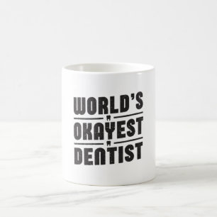Dentist Dentistry Dental Teeth Funny Gift Idea Coffee Mug