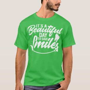 Dentist Dentistry Student Dental Teeth Hygienist H T-Shirt