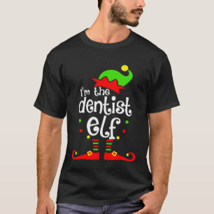 Dentist Elf Christmas Costume Mom Dad Xmas T-Shirt