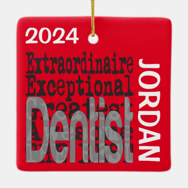 Dentist Extraordinaire CUSTOM Ceramic Ornament (Back)