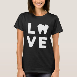 Dentist Funny Gift for Dental Hygienist Assistant T-Shirt
