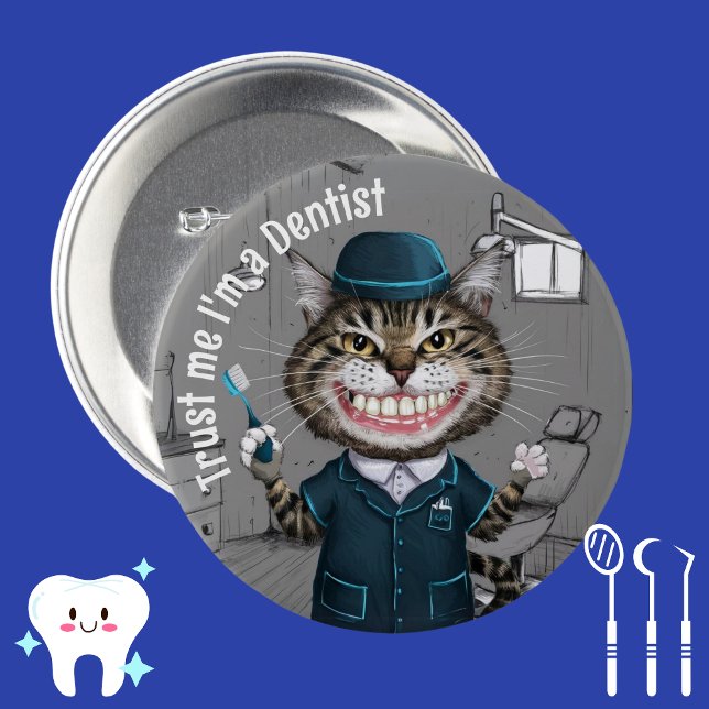 Dentist gift, orthodontist badge, dental assistant 3 inch round button (Creator Uploaded)