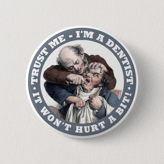 DENTIST humour buttons (Front)