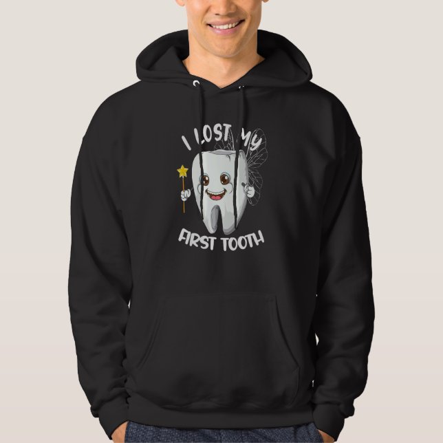 Dentist I Lost My First Tooth Dental Practice Zahn Hoodie (Front)