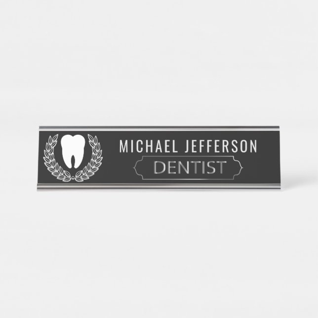 Dentist - in Black, White and Silver Desk Name Plate (Front)
