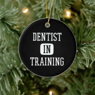 Dentist in Training Future Dentist Dental Student Ceramic Ornament