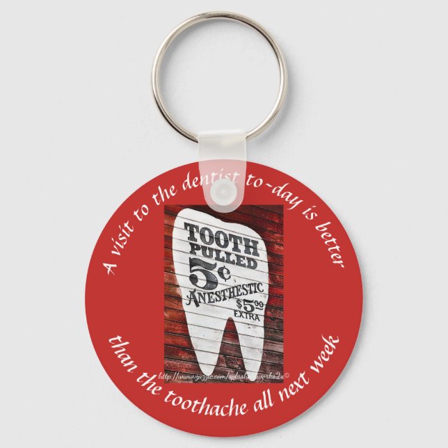 "Dentist" Keychain (Front)