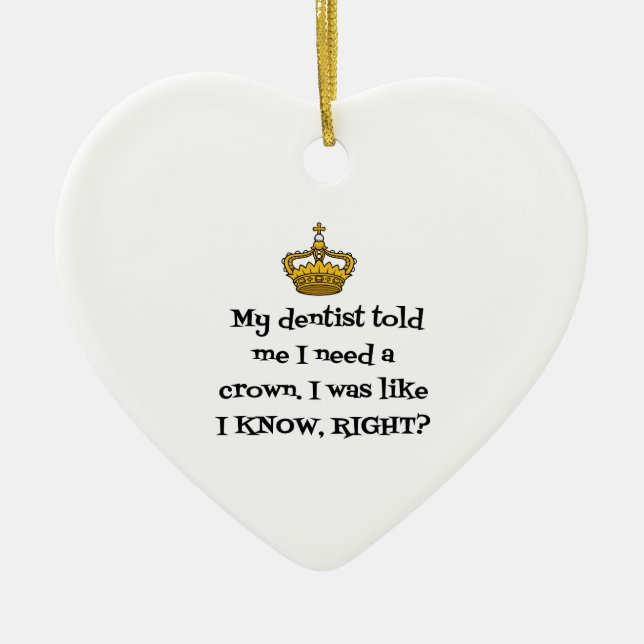DENTIST  NEED CROWN CERAMIC ORNAMENT (Front)