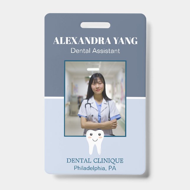Dentist Office employee, Dental Assistant Photo Badge (Front)
