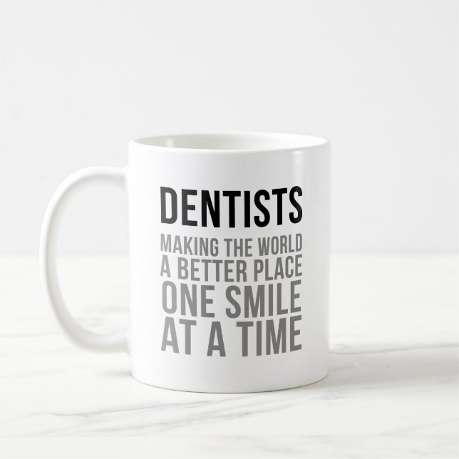 Dentist Quotes Coffee Mug (Left)