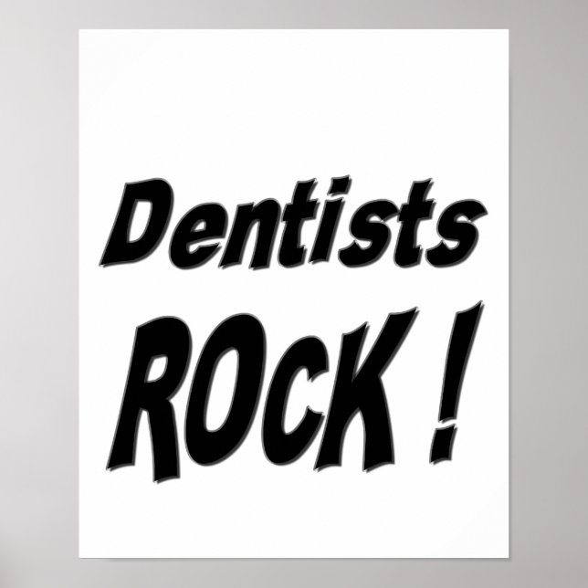 Dentist Rock! Poster Print (Front)