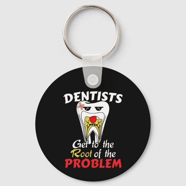 Dentist Root Canal - Funny Tooth Cavity Pun Keychain (Front)