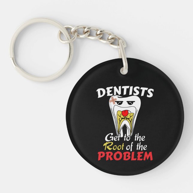 Dentist Root Canal - Funny Tooth Cavity Pun Keychain (Front)