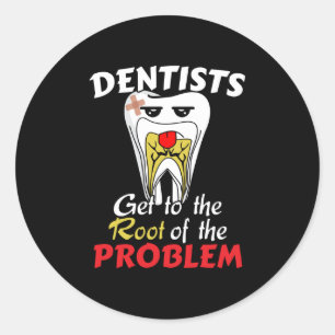 Dentist Root Canal - Tooth Cavity Pun Classic Round Sticker
