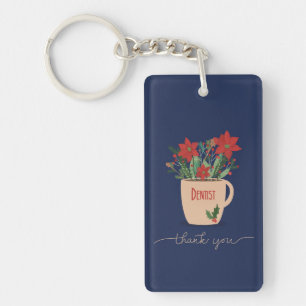 Dentist Thank You at Christmas Poinsettias Keychain