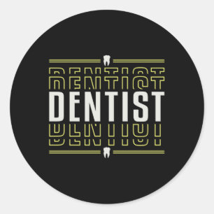 Dentist Tooth Dentistry Dental Teeth Gift Idea Classic Round Sticker