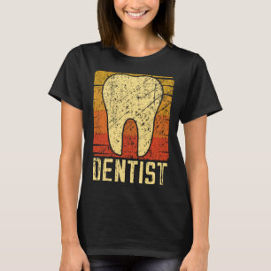Dentist Tooth Retro Funny T-Shirt