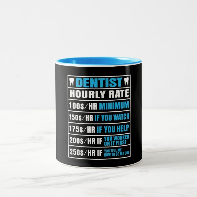Dentiste drôle Taux horaire Mug (Centre)