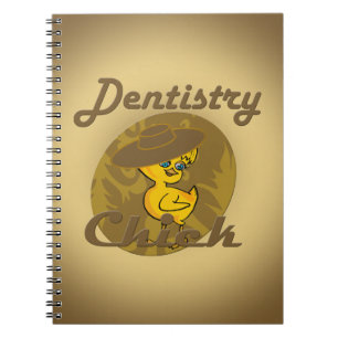 Dentistry chick #6 notebook