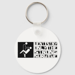 Dentistry Survive Keychain