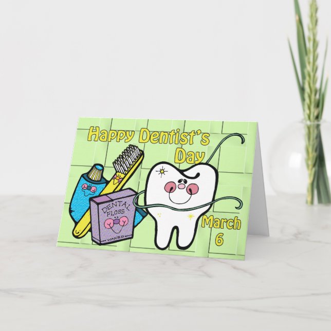 Dentist's Day March 6 Card (Front)