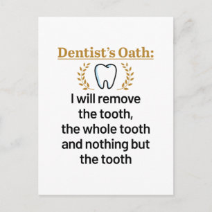 Dentist's Oath Funny DDS Graduation Gift Postcard