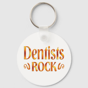 Dentists Rock Keychain
