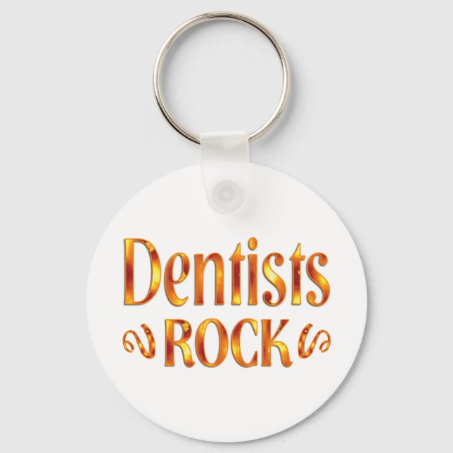 Dentists Rock Keychain (Front)