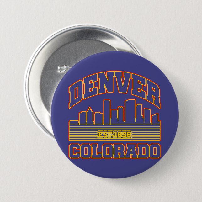 Denver,Colorado 3 Inch Round Button (Front & Back)
