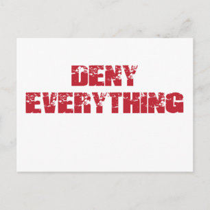 Deny Everything Postcard