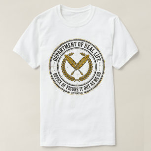 Department of Real Life Funny Vintage Government S T-Shirt