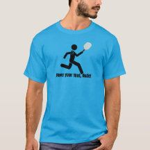"Déplace tes pieds, mec" Pickleball Tshirt pour ho