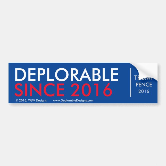 DeplorableSince2016 Bumper Sticker (Front)
