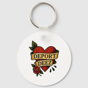 Deport Deez Ice Deportation Protest Immigration Ac Keychain