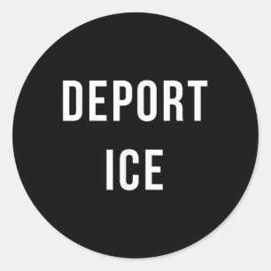 Deport Ice T Shirt - Immigration Activist Protest Classic Round Sticker