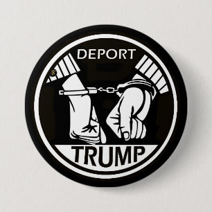 Deport Trump 3 Inch Round Button