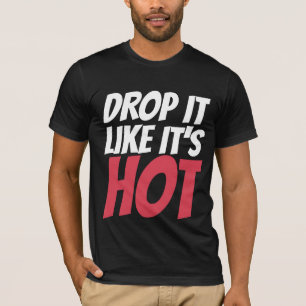 DÉPOSEZ COMME DES T-SHIRTS CHAUDS