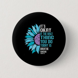 Depression Awareness Suicide Prevention 9 2 Inch Round Button