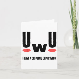 Depression I Have Crippling Depression Mental Heal Card